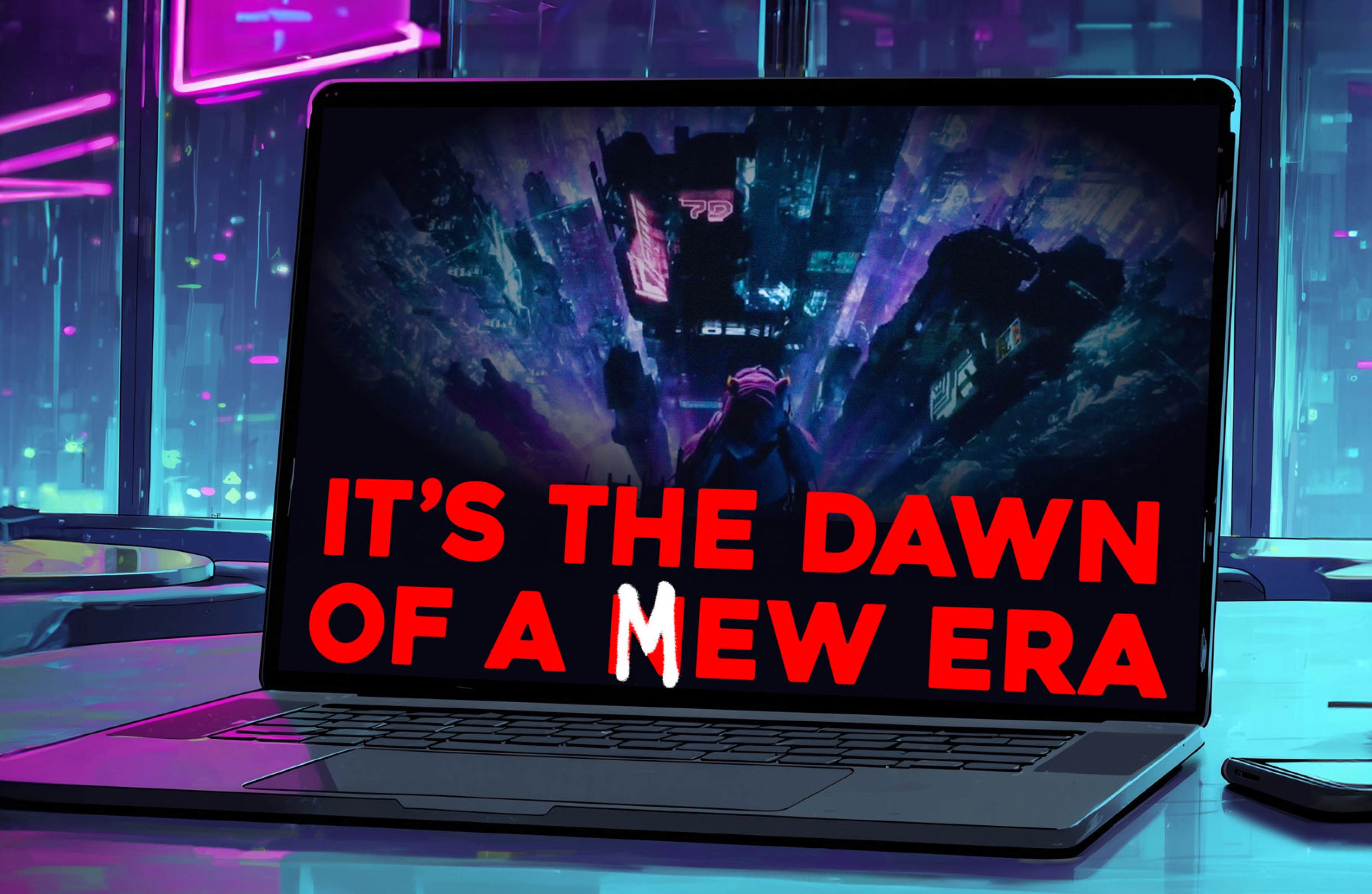 Laptop featuring MEW’s tagline “It’s the dawn of a new era” in red and black.