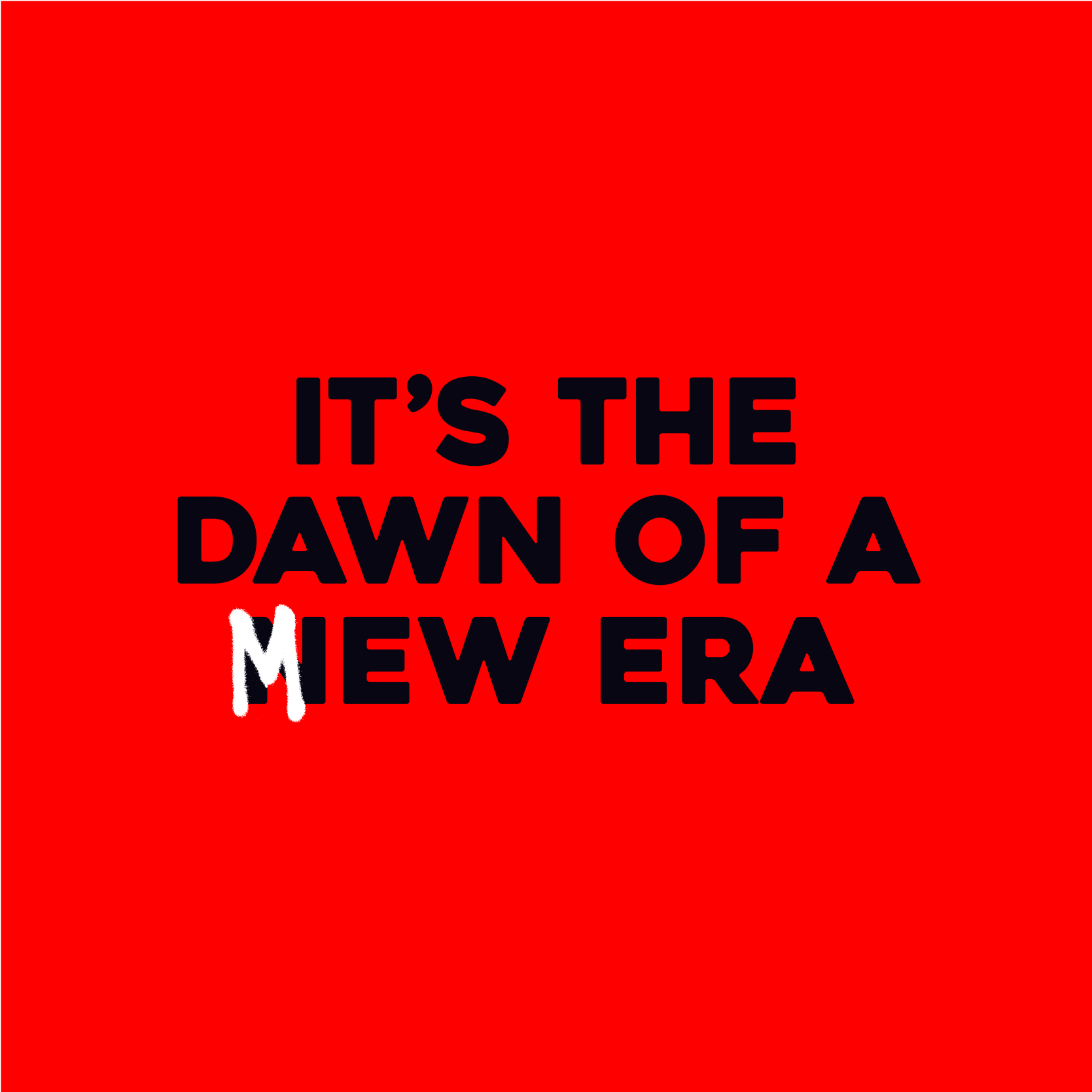 Red poster with the tagline “It’s the dawn of a new era.”