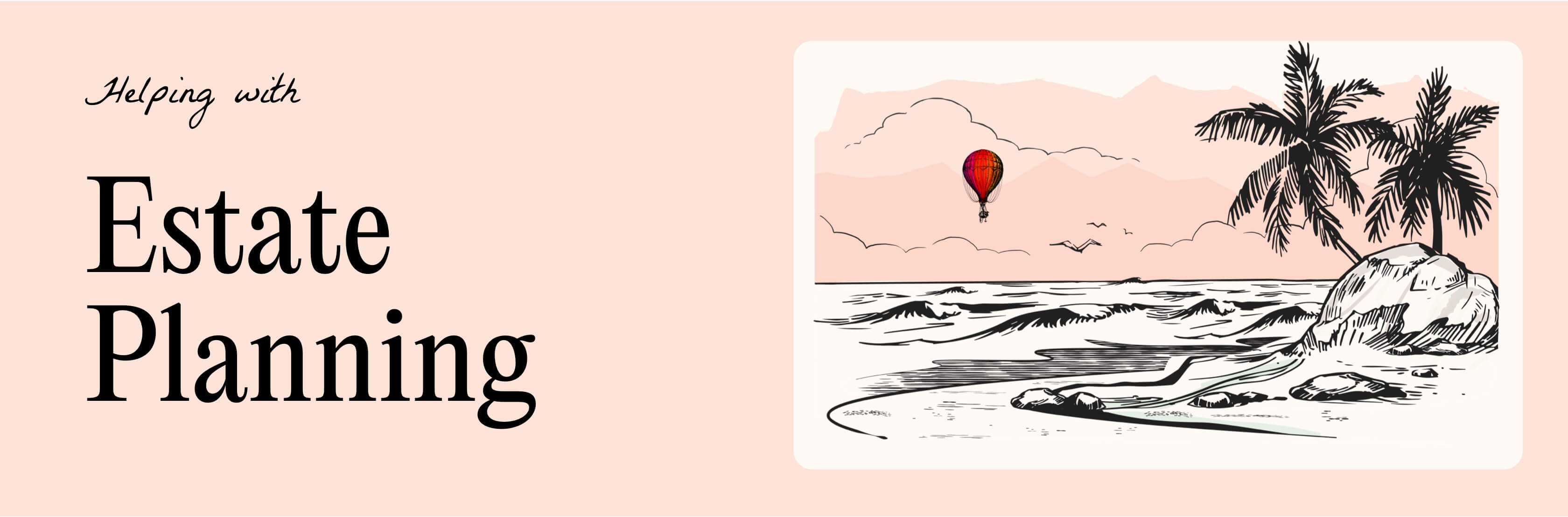 Website banner highlighting estate planning services with illustrated palm trees.
