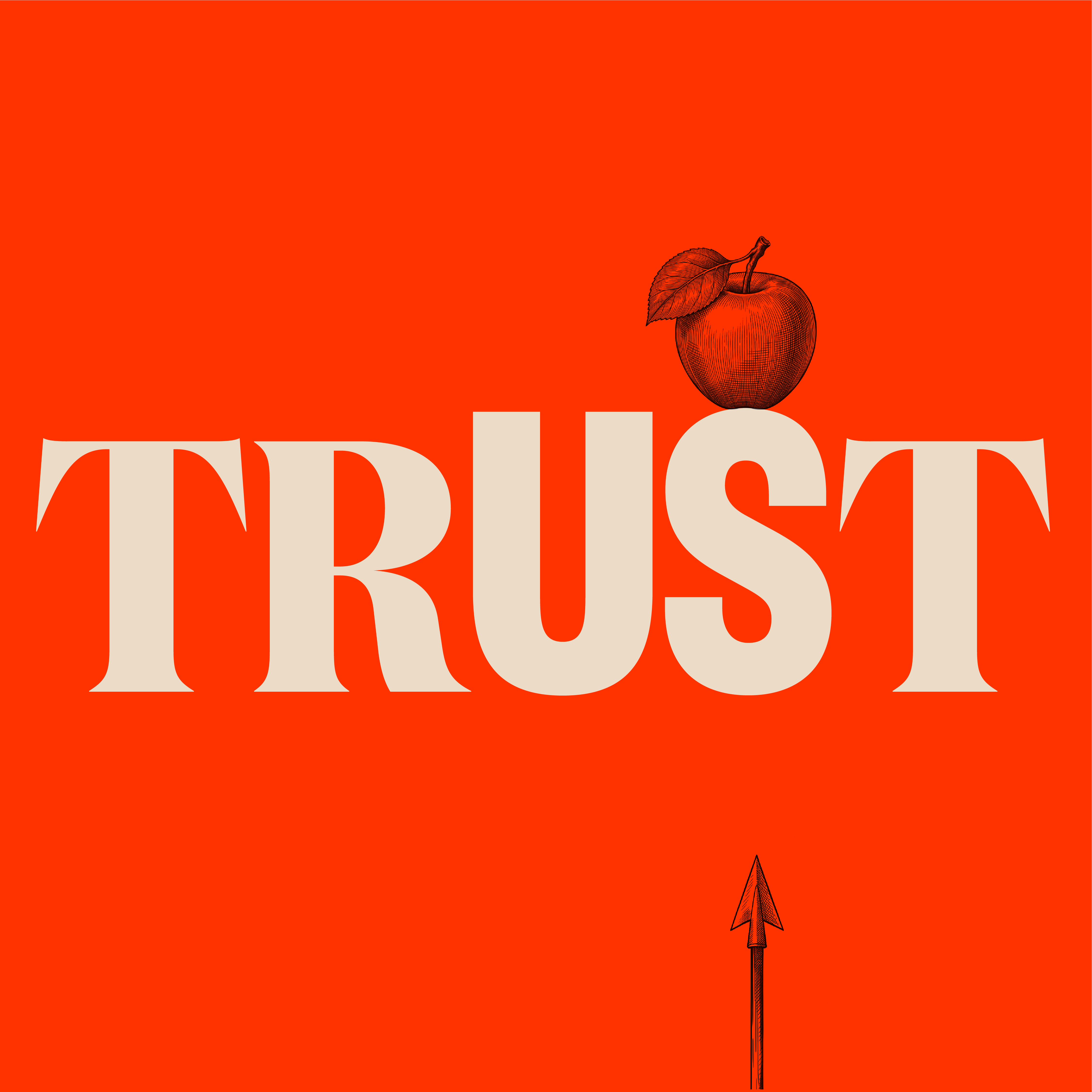 Illustration of the word “TRUST” in large cream lettering, with an arrow pointing towards it and an apple resting above the letter U, symbolising how credibility and trust can be felt before they are proven.