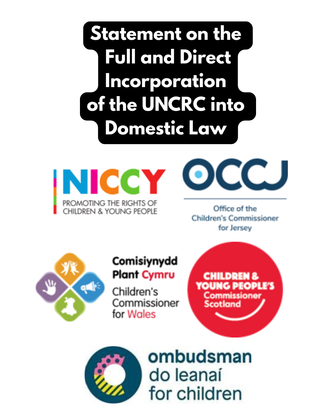 Statement on the Full and Direct Incorporation of the UNCRC into Domestic Law 