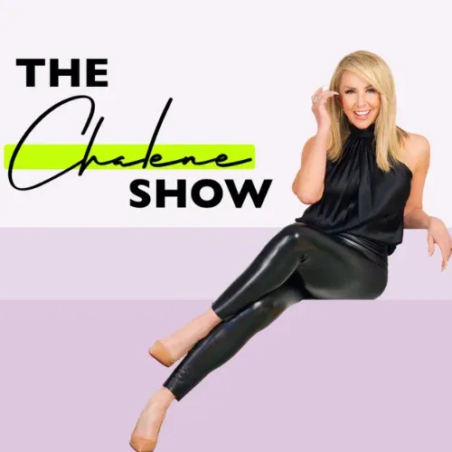 The Chalene Show Podcast