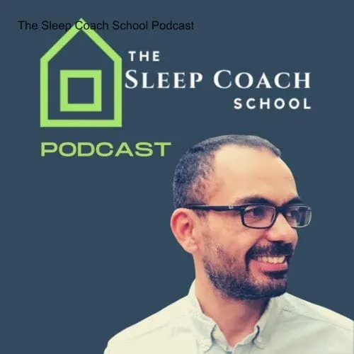 Sleep Coach School Podcast