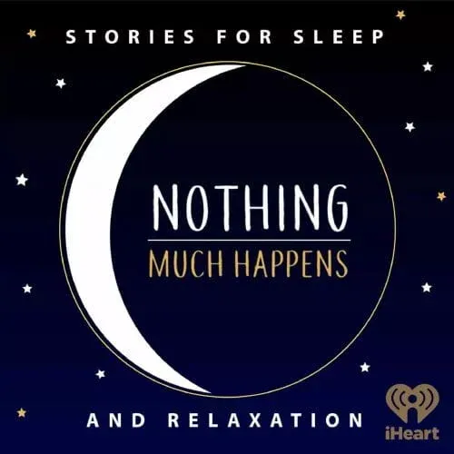 Nothing Much Happens Podcast