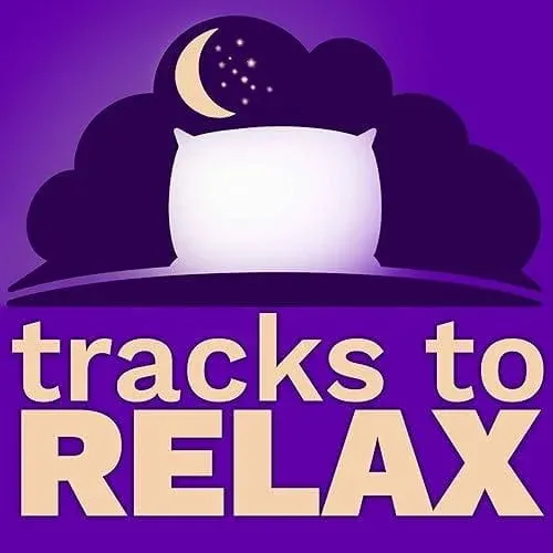 Tracks to Relax Podcast