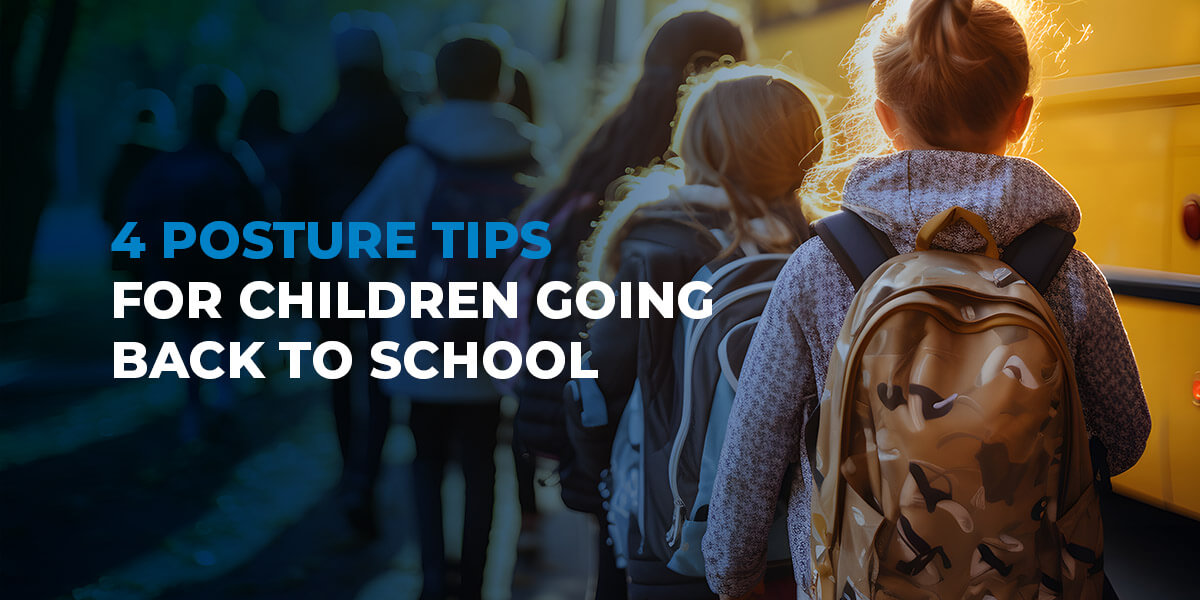 4 Posture Tips for Children Going Back to School