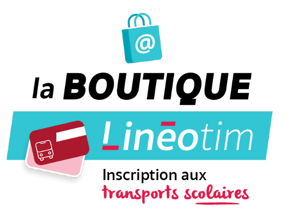 Boutique abonnement scolaire Linéotim