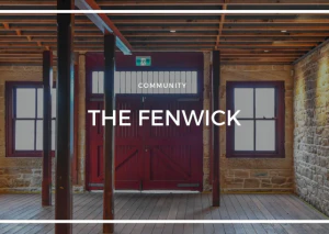THE FENWICK CAFÉ & GALLERY OPENS IN HERITAGE WATERFRONT LANDMARK