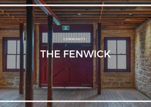 THE FENWICK CAFÉ & GALLERY OPENS IN HERITAGE WATERFRONT LANDMARK