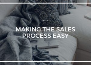 MAKING THE SALES PROCESS EASY