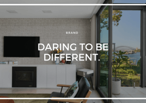 DARING TO BE DIFFERENT. IT'S YOUR MOVE.