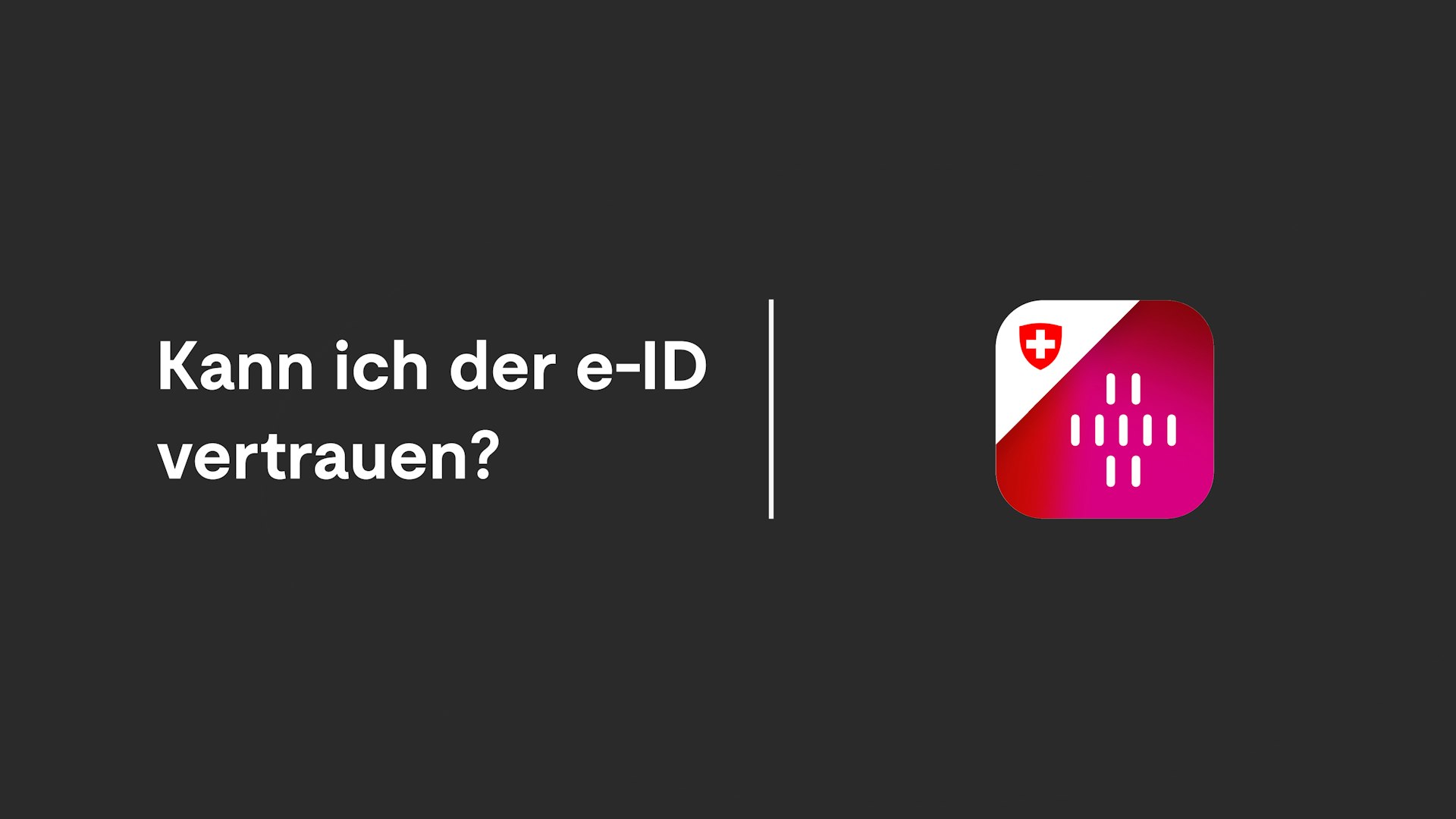 Kann ich der e-ID vertrauen?