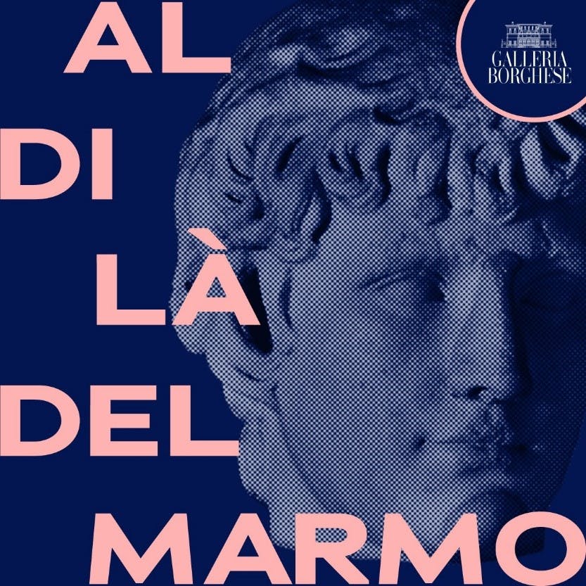 Rome, Galleria Borghese. Accessible podcast "Beyond the marble", season 1, in Italian, English and LIS (Italian Sign Language).