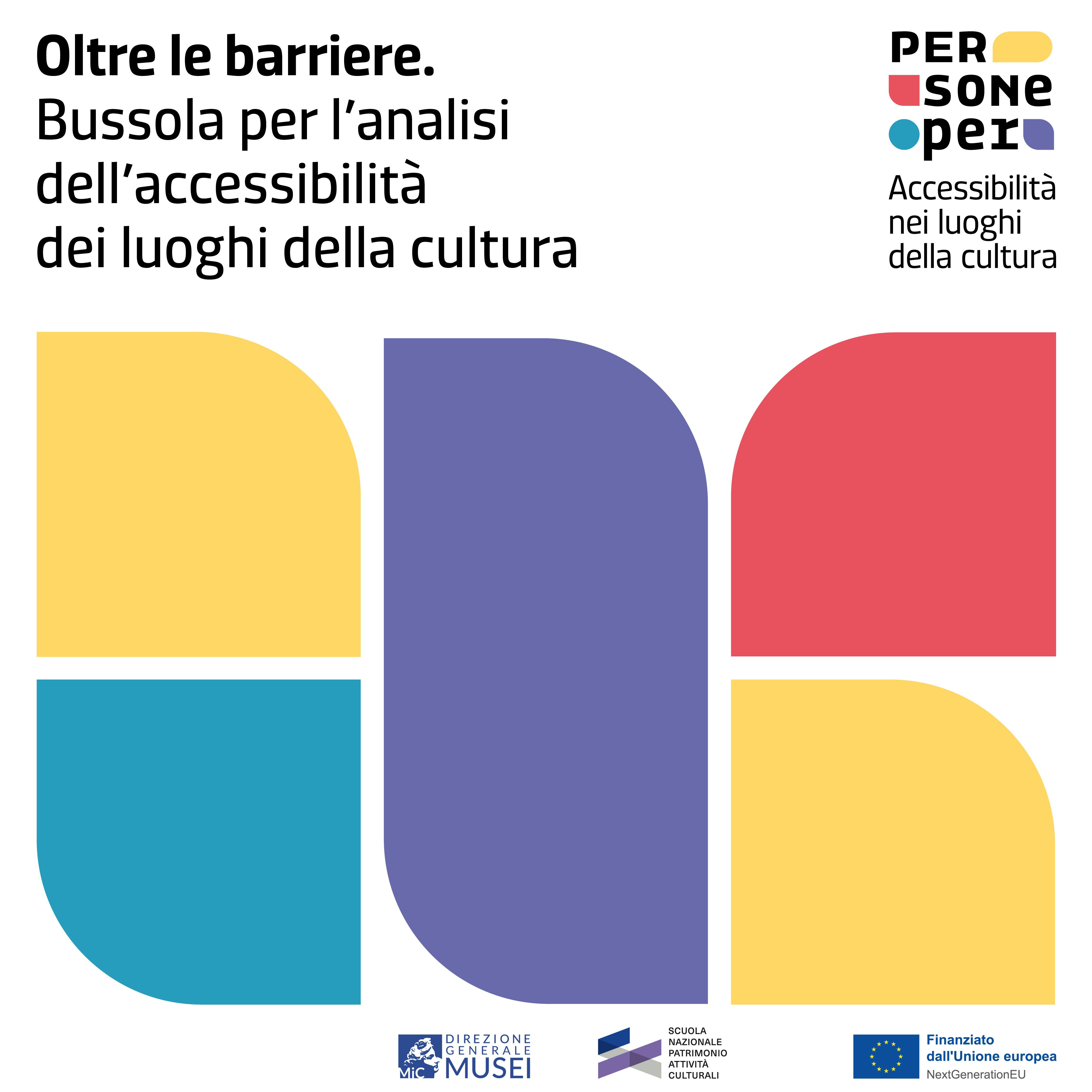 Oltre le barriere. Bussola per l'analisi dell'accessibilità dei luoghi della cultura. Copertina