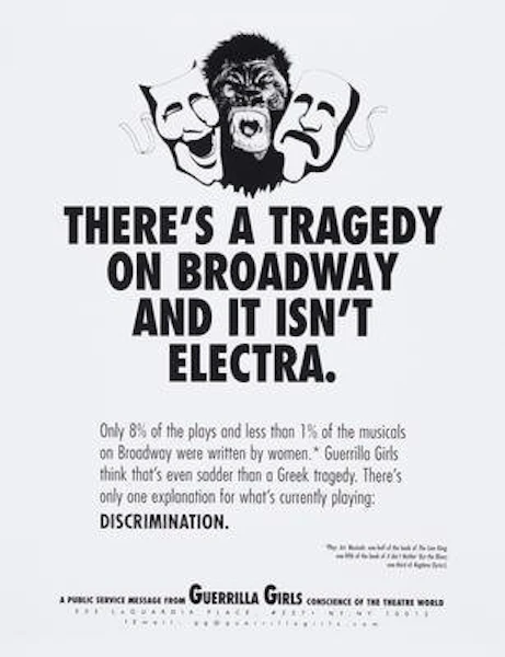 Black and white poster from Guerrilla Girls featuring greek tradegy inspired masks.