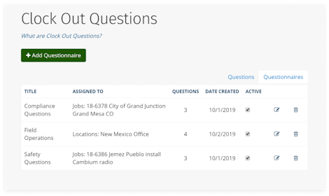 Assign Questionnaires to People or Jobs With Clock Out Questions Assign Questionnaires to People or Jobs With Clock Out Questions