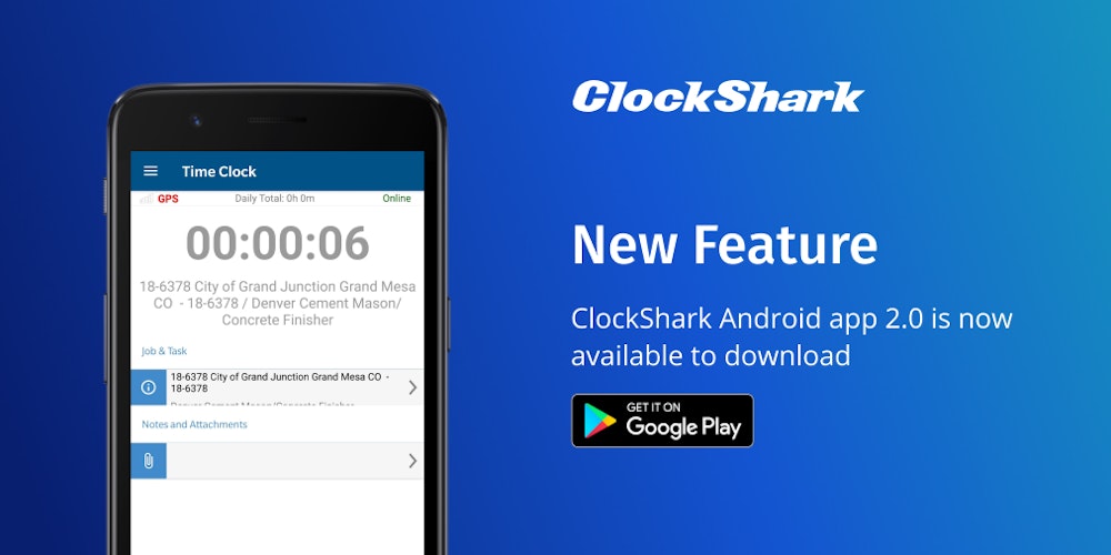 New Feature ClockShark Android App 2.0 Available