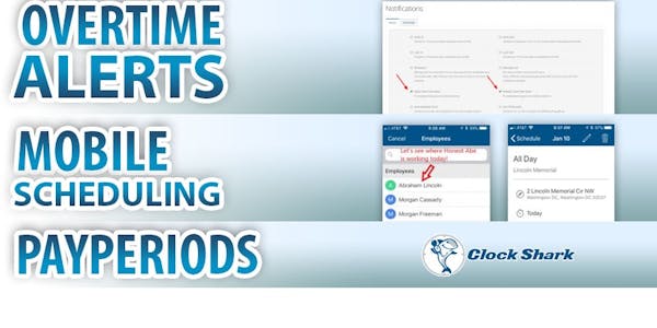 New ClockShark Features: Mobile Scheduling, OverTime Alerts & more New ClockShark Features: Mobile Scheduling, OverTime Alerts & more