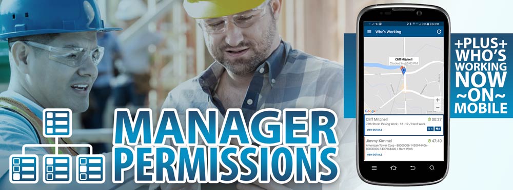 New ClockShark Feature: Manager Permissions & Who's Working Now on Mobile