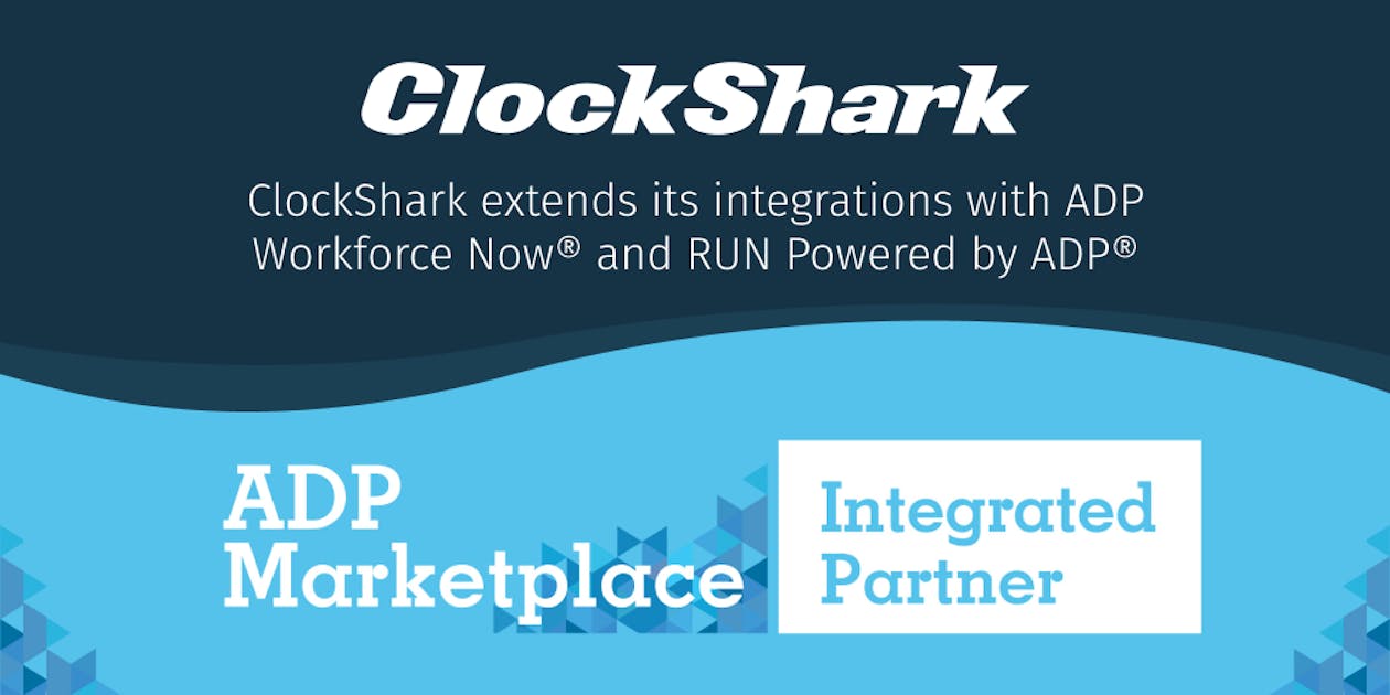 ClockShark Integrations ADP Workforce Now® and RUN by ADP®