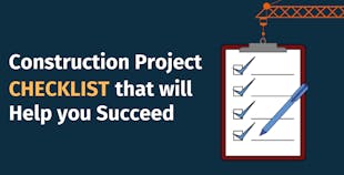 Construction Project Checklist that will Help you Succeed Construction Project Checklist that will Help you Succeed
