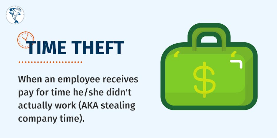 What is employee time theft