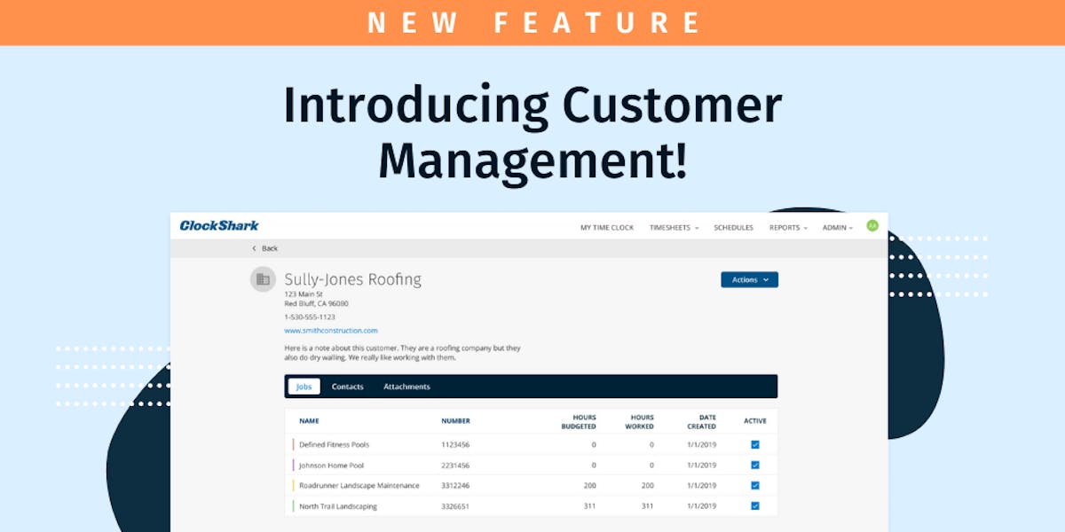 Introducing‌ ‌ClockShark’s‌ ‌Newest‌ ‌ Feature:‌ ‌Customer‌ ‌Management‌ 