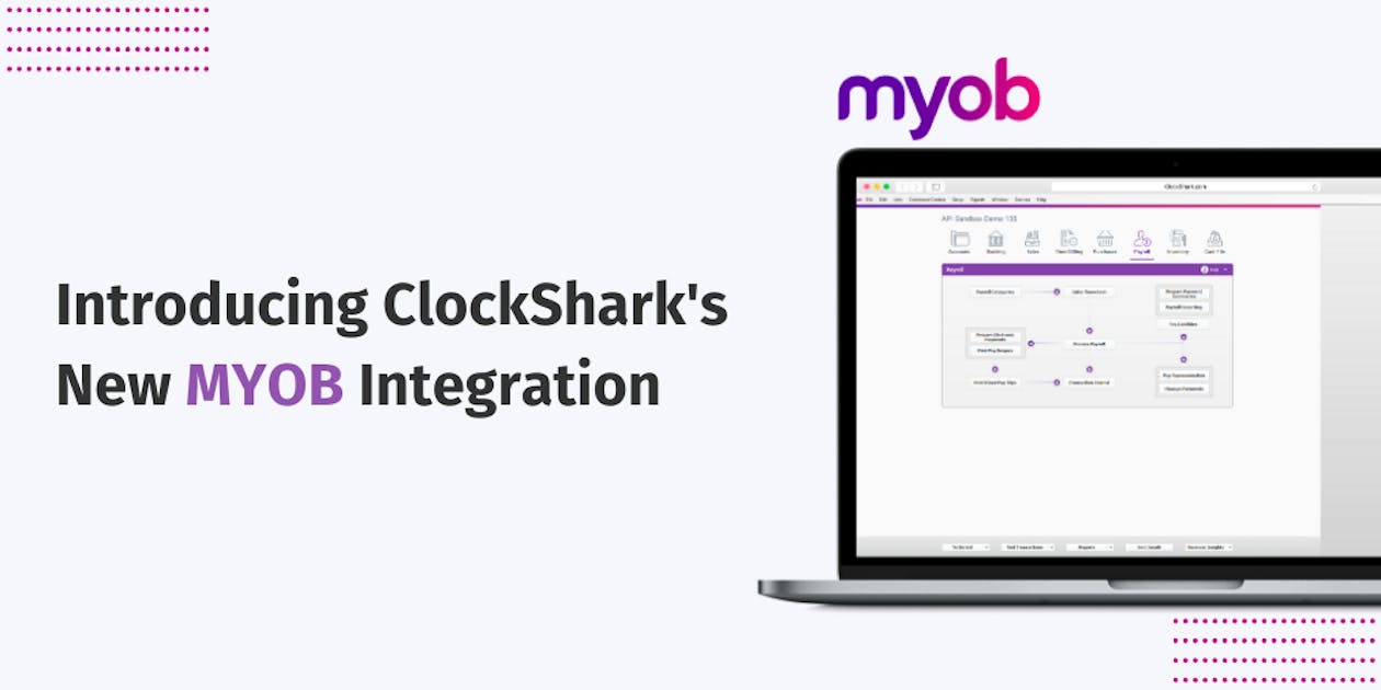 Introducing ClockShark's New MYOB Integration ClockShark