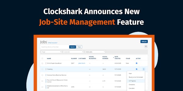 Clockshark Announces New Jobsite Management Feature Clockshark Announces New Jobsite Management Feature