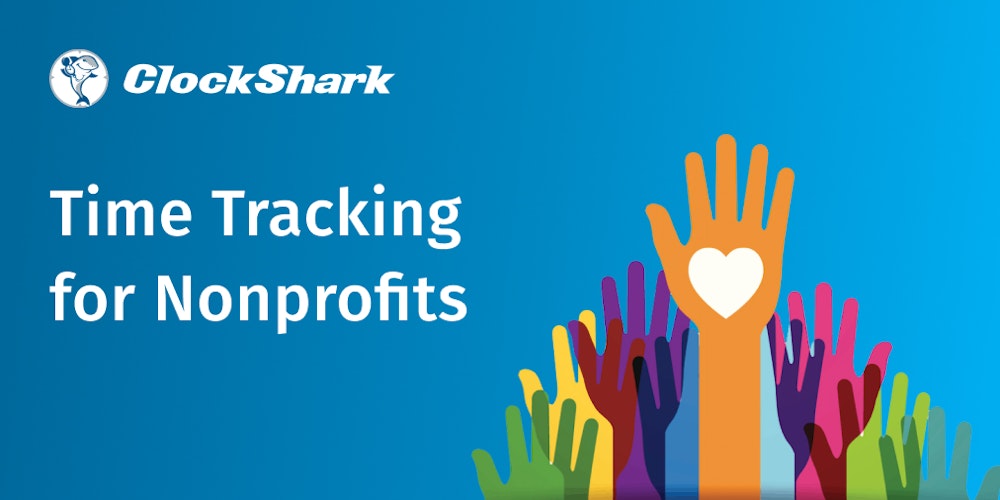 Nonprofits Time Tracking and Scheduling ClockShark