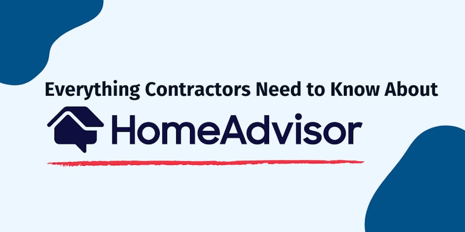 Everything Contractors Need to Know About Home Advisor