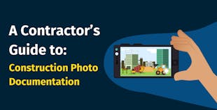 A Contractor’s Guide to Construction Photo Documentation A Contractor’s Guide to Construction Photo Documentation