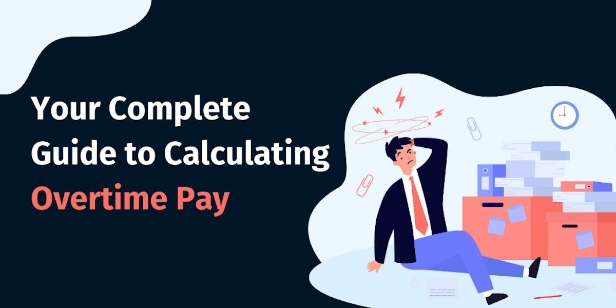 Guide to calculating overtime pay
