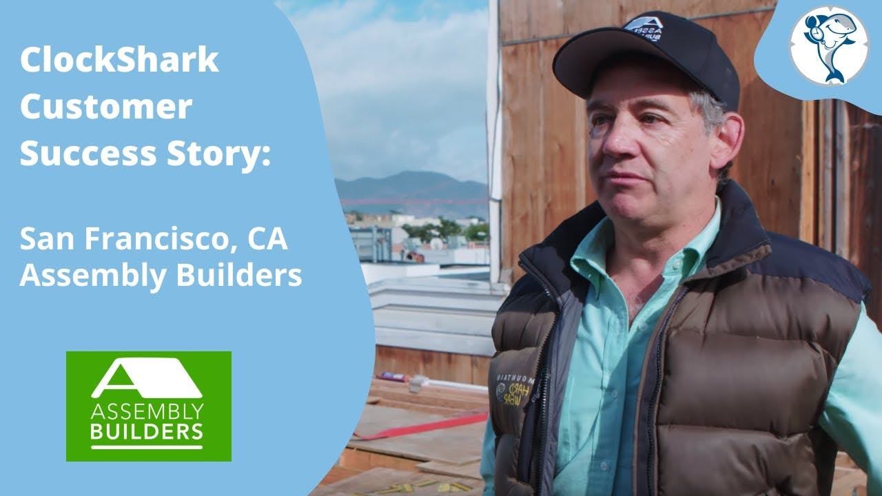 ClockShark Customer Success Story - Assembly Builders