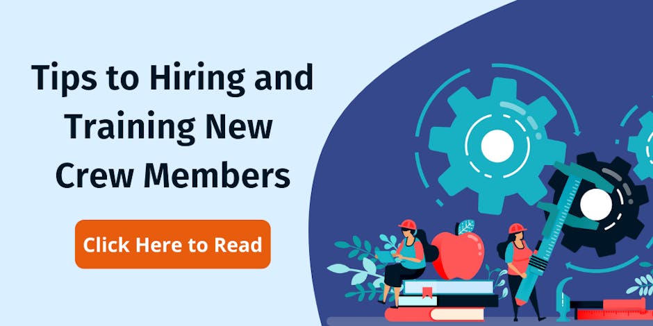 Tips to Hiring and Training New Crew Members Tips to Hiring and Training New Crew Members