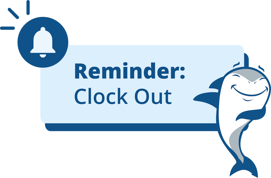 Geofencing - Remind employees to clock in or out on time