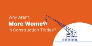 Why aren't more women in construction trades?