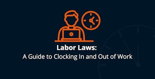 Labor Laws A guide to clocking in and out of work