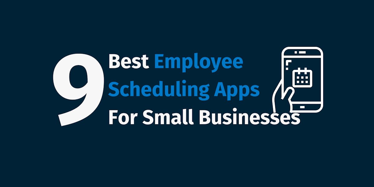 Best Employee Scheduling Apps For Small Businesses