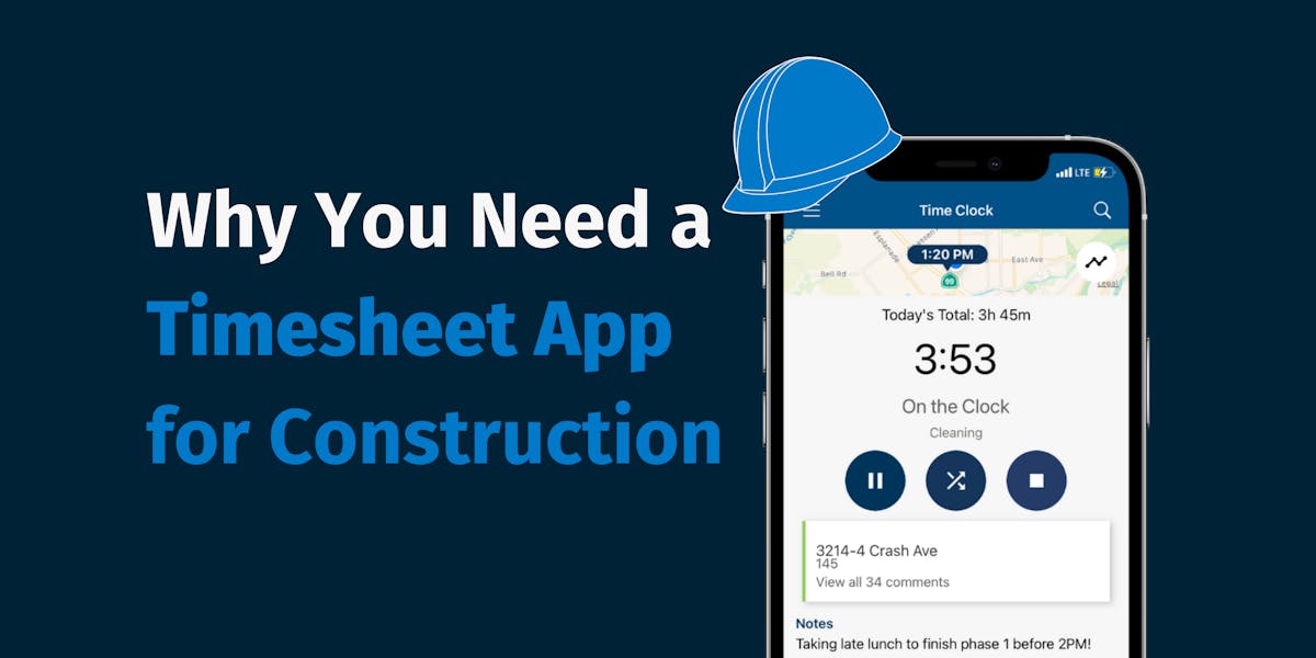 Why You Need a Timesheet App  for Construction