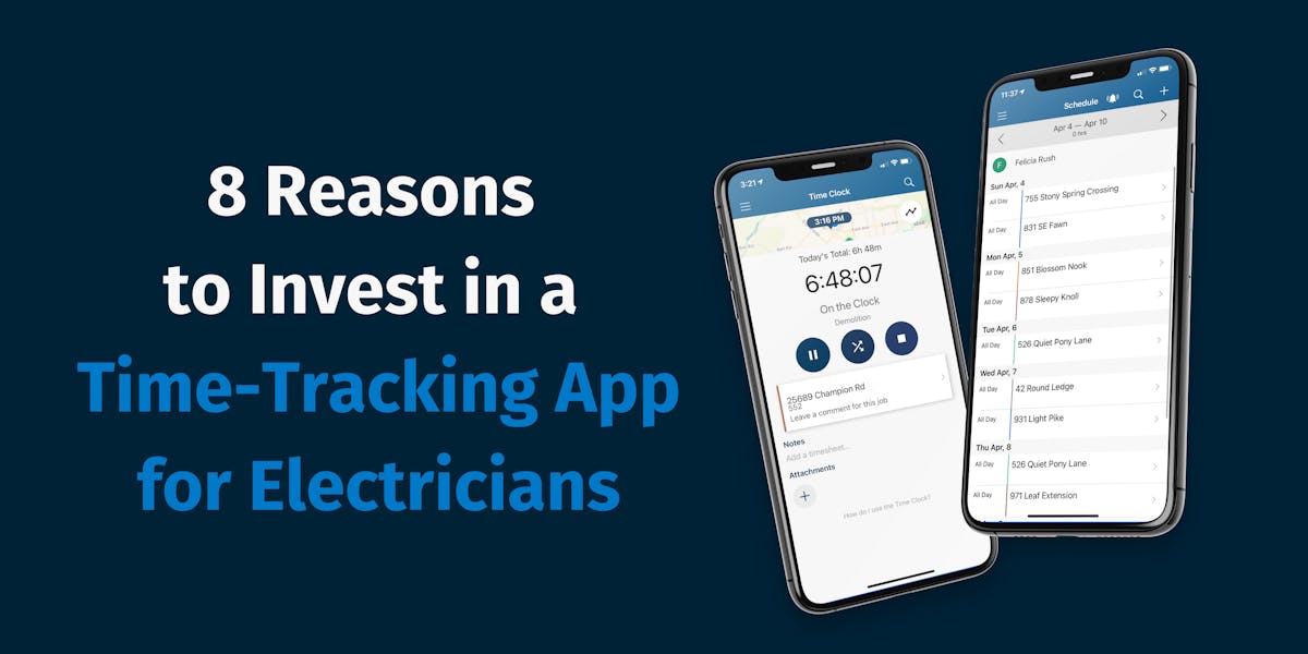 Reasons To Invest in a Time-Tracking App for Electricians