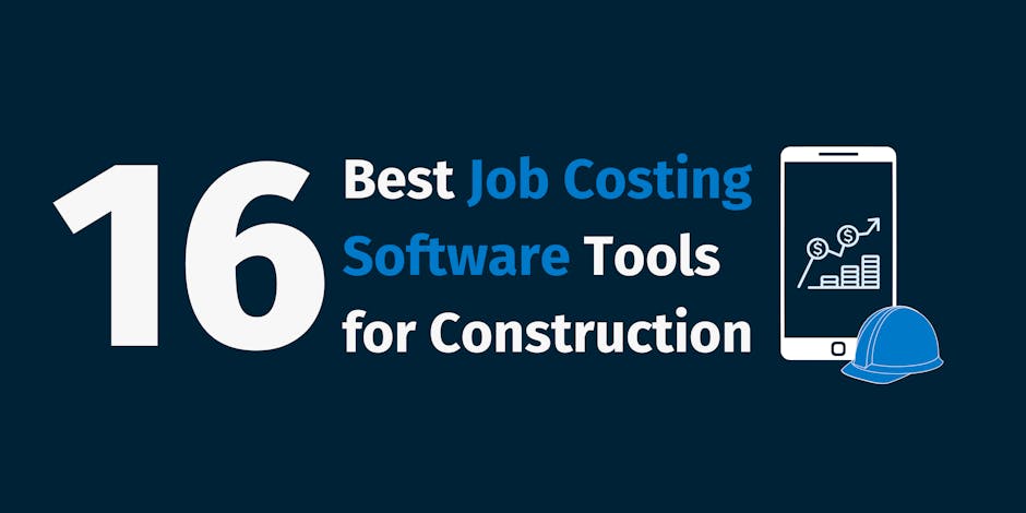 Best Job Costing Software Tools for Construction