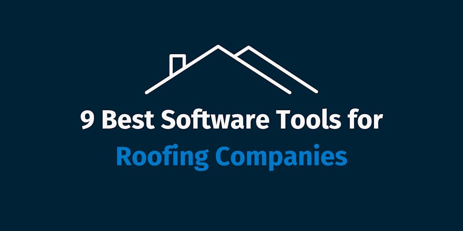Best Software for Roofers