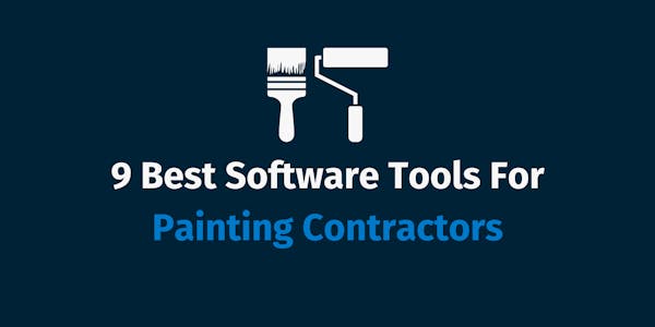 Best Software Tools For Painting Contractors Best Software Tools For Painting Contractors