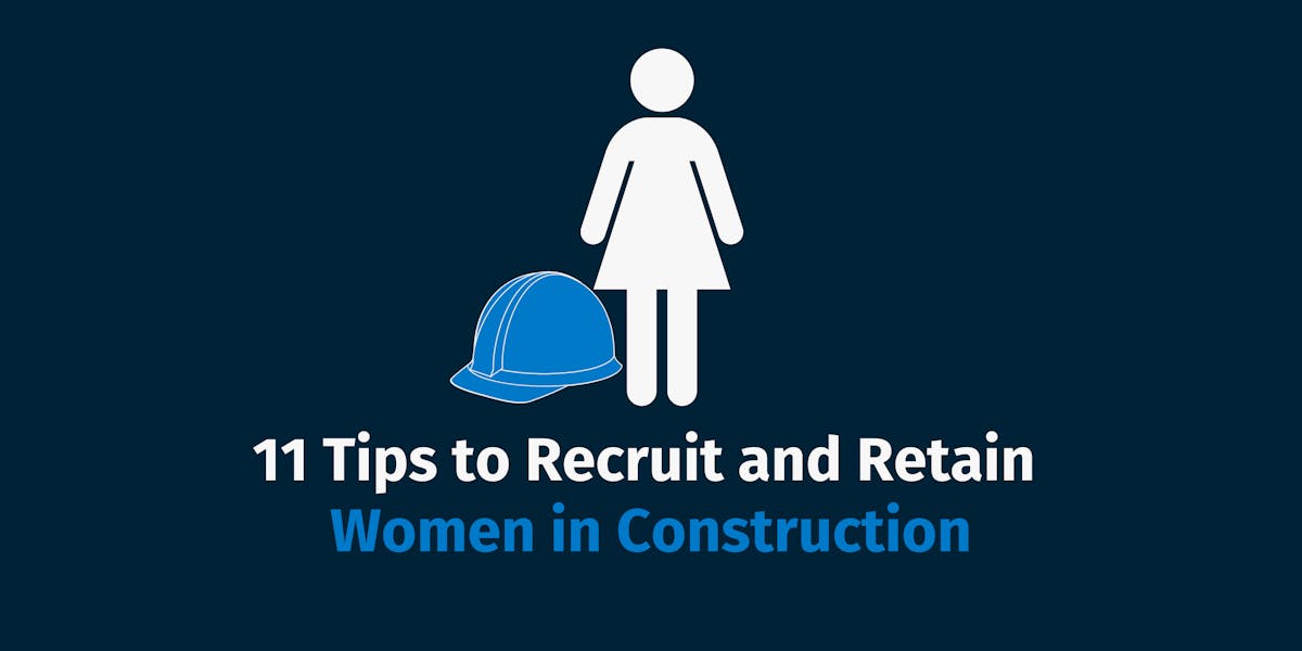 Recruit and Retain Women in Construction Recruit and Retain Women in Construction