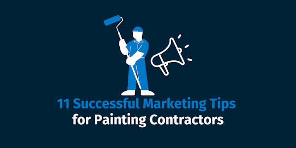 Marketing Tips for Painting Contractors
