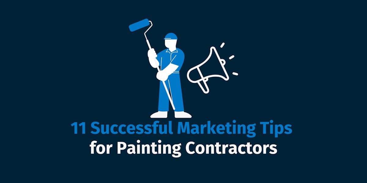 Marketing Tips for Painting Contractors