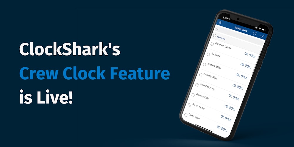 ClockShark's Crew Clock Feature is Live!