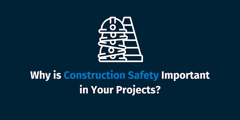 Importance Construction Safety Importance Construction Safety