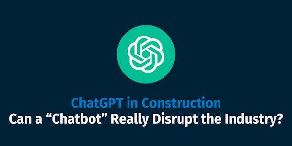 ChatGPT in Construction